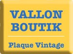 Plaque Vintage Vallon Boutik